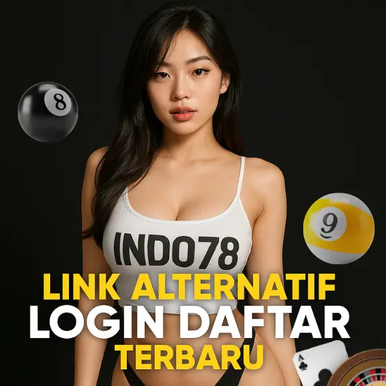 LINK ALTERNATIF LOGIN DAFTAR INDO78